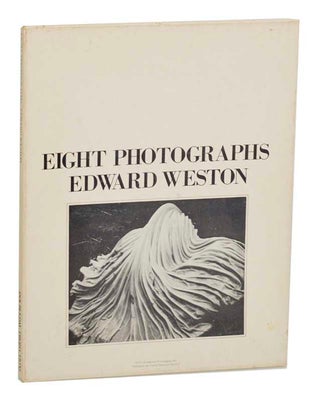 Item #191998 Eight Photographs. Edward WESTON, Peter C. Bunnell