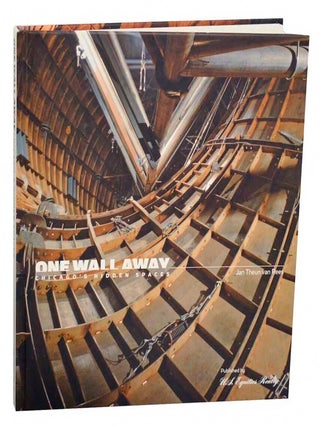 Item #192041 One Wall Away: Chicago's Hidden Spaces. Jan Theun van REES, Rod Slemmons