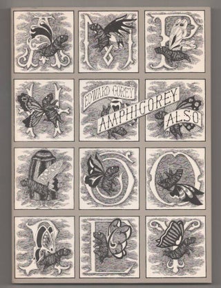 Item #192051 Amphigorey Also. Edward GOREY