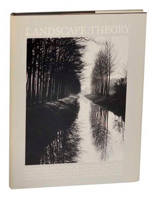 Item #192053 Landscape Theory. Robert ADAMS, Brett Weston, George Tice, Art Sinsabaugh,...