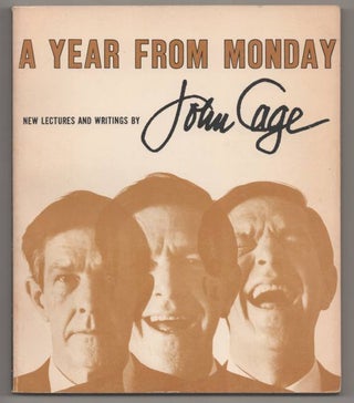 Item #192062 A Year From Monday: New Lectures and Writings. John CAGE