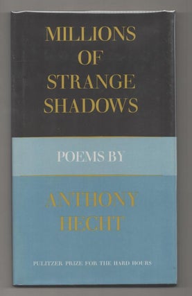 Item #192085 Millions of Strange Shadows. Anthony HECHT