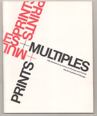 Item #192153 Prints + Multiples 79 Exhibition by Artists of Chicago and Vicinity