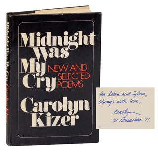 Item #192177 Midnight Was My Cry (Signed First Edition). Carolyn KIZER