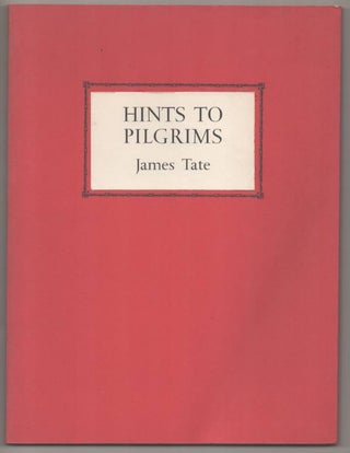 Item #192222 Hints To Pilgrims. James TATE