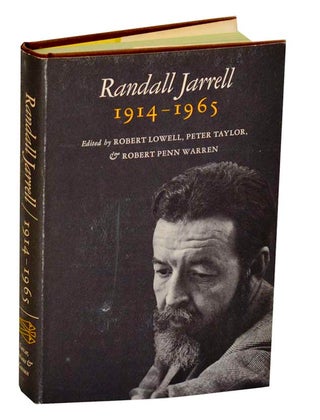 Item #192307 Randall Jarrell 1914-1965. Robert LOWELL, Peter Taylor, Robert Penn Warren