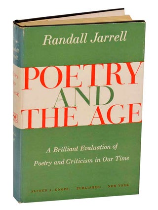Item #192352 Poetry and the Age. Randall JARRELL