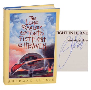 Item #192370 The Lone Ranger And Tonto Fistfight In Heaven (Signed First Edition). Sherman...