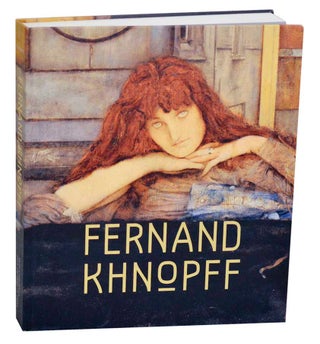 Item #192383 Fernand Khnopff. Fernand KHNOPFF, Michel Draguet