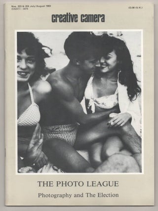 Item #192432 Creative Camera July / August 1983 The Photo League. Colin OSMAN, Chris Stelle...
