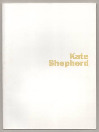 Item #192433 Kate Shepherd. Kate SHEPHERD, Rob Weiner