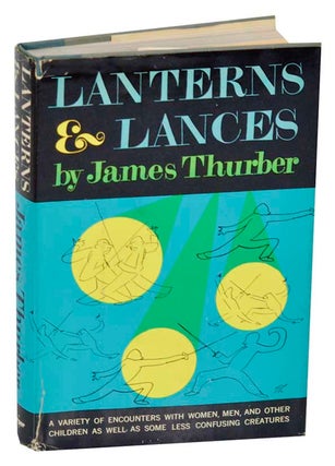 Item #192494 Lanterns & Lances. James THURBER