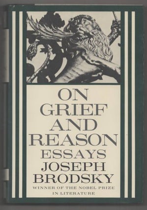 Item #192517 On Grief and Reasons: Essays. Joseph BRODSKY