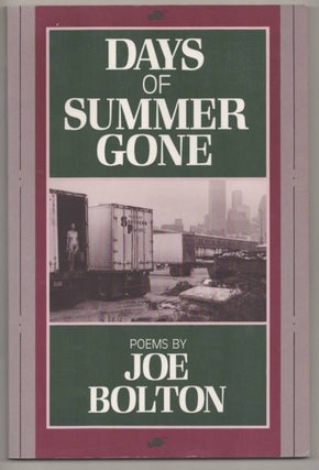 Item #192587 Days of Summer Gone. Joe BOLTON