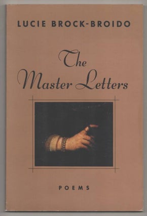 Item #192589 The Master Letters. Lucie BROCK-BROIDO