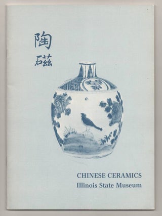 Item #192602 Chinese Ceramics. Elizabeth LILLEHOJ
