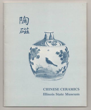 Item #192602 Chinese Ceramics. Elizabeth LILLEHOJ