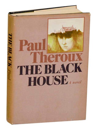 Item #192630 The Black House. Paul THEROUX