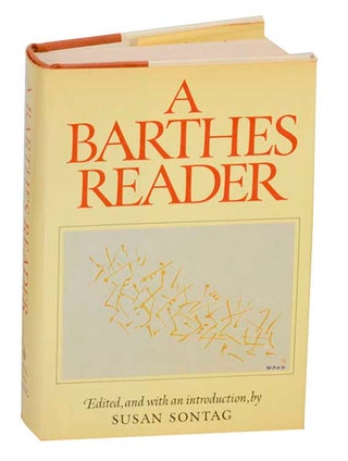 Item #192633 A Barthes Reader. Roland BARTHES, Susan Sontag