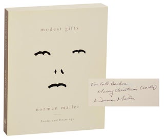 Item #192671 Modest Gifts: Poems and Drawings (Signed). Norman MAILER