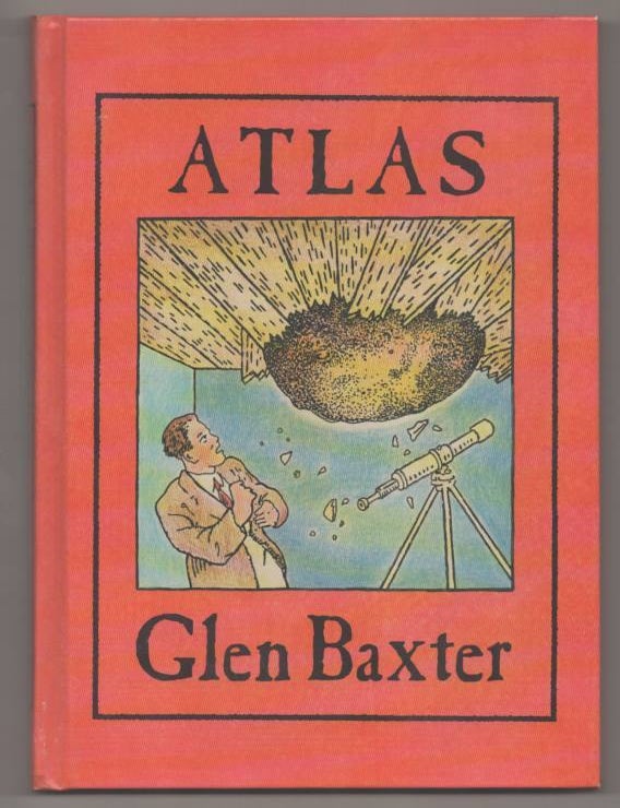 Item #192691 Atlas. Glen BAXTER.