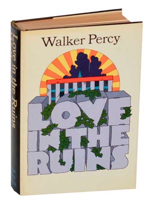 Item #192697 Love In The Ruins. Walker PERCY