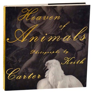 Item #192750 Heaven of Animals. Keith CARTER