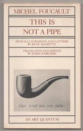 Item #192756 This is Not a Pipe. Michel FOUCAULT, Rene Magritte