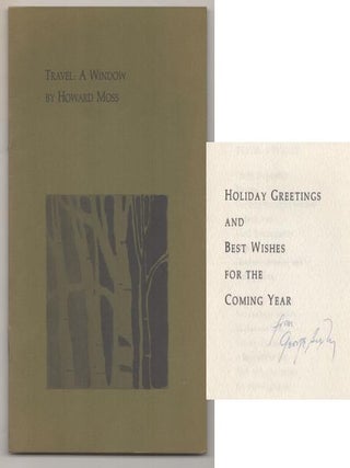 Item #192773 Travel: A Window. Howard MOSS, Robert Dunn
