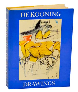 Item #192780 Willem de Kooning: Drawings. Thomas B. HESS, Willem de Kooning