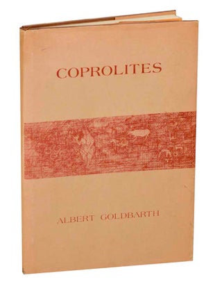 Item #192789 Coprolites. Albert GOLDBARTH, Neil Greenberg