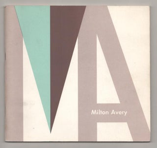 Item #192882 Milton Avery 1893 - 1965. Milton AVERY, Frank Getlein