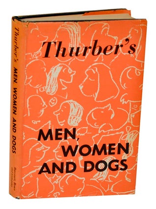 Item #192921 Thurber's Men, Women and Dogs: A Book of Drawings. James THURBER, Dorothy Parker