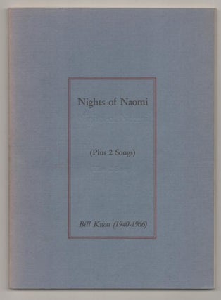 Item #192943 Nights of Naomi (Plus 2 Songs). Bill KNOTT