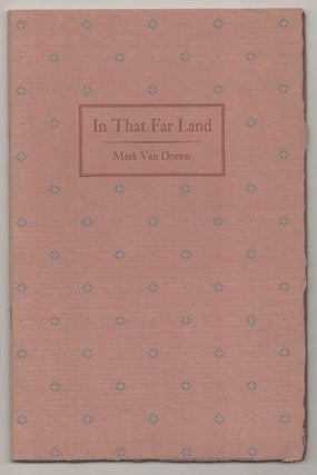 Item #192955 In That Far Land. Mark VAN DOREN, J J. Lankes
