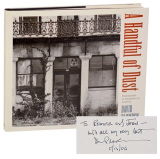 Item #192984 A Handful of Dust: Photographs of Disappearing America (Signed First Edition)....