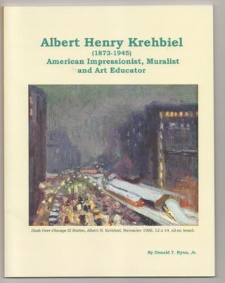 Item #193044 Albert Henry Krehbiel (1873-1945) American Impressionist, Muralist and Art...