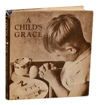 Item #193086 A Child's Grace. Harold BURDEKIN, Ernest Claxton