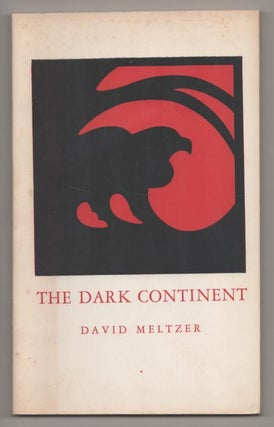 Item #193201 The Dark Continent. David MELTZER