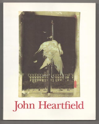 Item #193380 John Heartfield. John HEARTFIELD, Klaus Honnef, Hubertus Gassner, Petra Albrecht