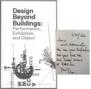 Item #193469 Design Beyond Buildings: Performance, Exhibition, and Object. Dirk DENISON