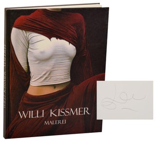 Item #193504 Malerei (Signed First Edition). Willi KISSMER