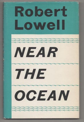 Item #193510 Near the Ocean. Robert LOWELL