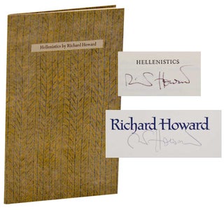 Item #193534 Hellenistics (Signed Limited Edition). Richard HOWARD