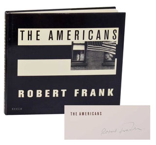 Item #193568 The Americans (Signed). Robert FRANK