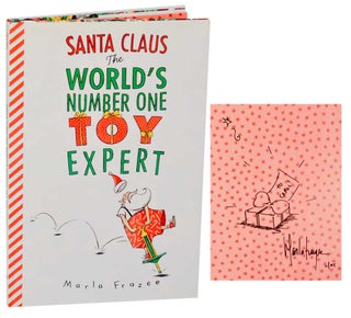 Item #193618 Santa Claus The World's Number One Toy Expert (Signed First Edition). Marla FRAZEE