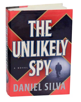 Item #193665 The Unlikely Spy. Daniel SILVA