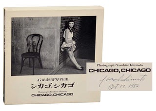 Item #193681 Chicago, Chicago (Signed First Edition). Yasuhiro ISHIMOTO