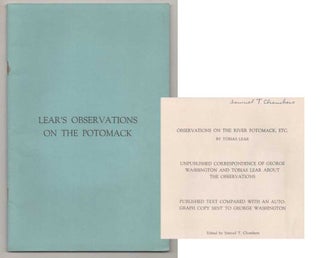 Item #193788 Observations on The River Potomack, ETC. (Signed). Tobias LEAR, Samuel T. Chambers