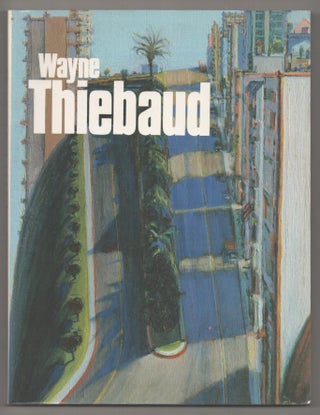Item #193822 Wayne Thiebaud. Wayne THIEBAUD, Karen Tsujimoto